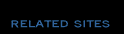 RELATED SITES