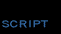 SCRIPT